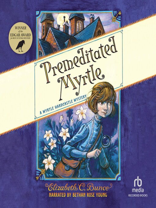 Title details for Premeditated Myrtle by Elizabeth C. Bunce - Available